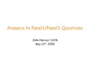 Answers to Panel1/Panel3 Questions