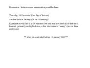 Discussion: lecture course examination possible dates: