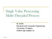 Single Value Processing Multi-Threaded Process
