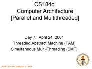 CS184c: Computer Architecture [Parallel and Multithreaded]