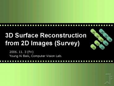 PPT – 3D Surface Reconstruction from 2D Images (Survey) PowerPoint ...