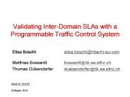 Validating Inter-Domain SLAs with a Programmable Traffic Control System