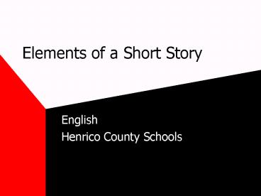 Elements of a Short Story