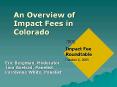 An Overview of Impact Fees in Colorado PowerPoint PPT Presentation