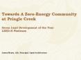 Towards A ZeroEnergy Community at Pringle Creek PowerPoint PPT Presentation