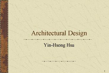 Architectural Design