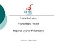 Unite the Union Young Reps Project PowerPoint PPT Presentation