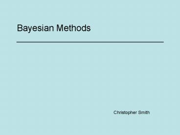 Bayesian Methods