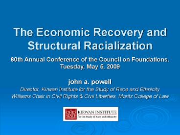The Economic Recovery and Structural Racialization