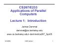 CS267/E233 Applications of Parallel Computers Lecture 1: Introduction PowerPoint PPT Presentation
