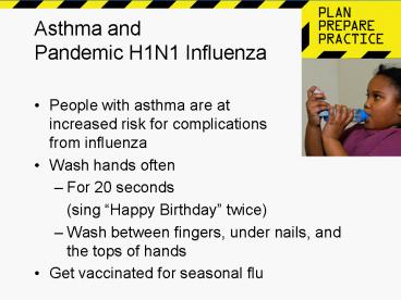 Asthma and Pandemic H1N1 Influenza