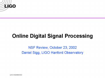 Online Digital Signal Processing
