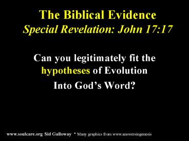 www'soulcare'orgSid Galloway Many graphics from www'answersingenesis