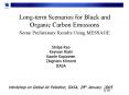 Long-term Scenarios for Black and Organic Carbon Emissions Some Preliminary Results Using MESSAGE PowerPoint PPT Presentation