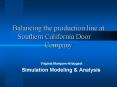 Balancing the production line at Southern California Door Company PowerPoint PPT Presentation