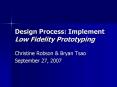 Design Process: Implement Low Fidelity Prototyping PowerPoint PPT Presentation