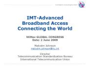 IMT-Advanced Broadband Access Connecting the World