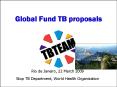 Global Fund TB proposals PowerPoint PPT Presentation
