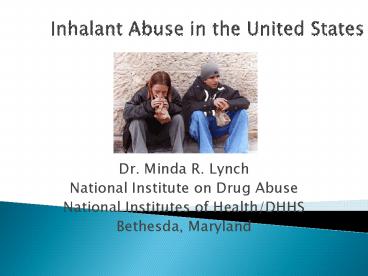 Inhalant Abuse in the United States