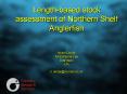 Lengthbased stock assessment of Northern Shelf Anglerfish Helen Dobby FRS Marine Lab Aberdeen UK h'd PowerPoint PPT Presentation