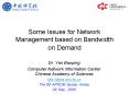 Some Issues for Network Management based on Bandwidth on Demand PowerPoint PPT Presentation