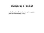 Designing a Product
