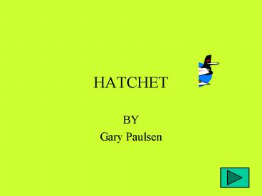 HATCHET