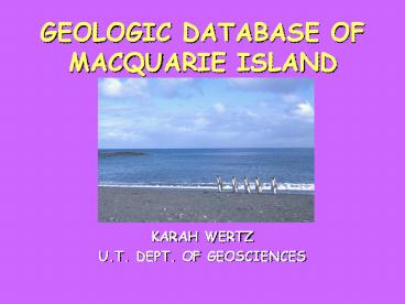 GEOLOGIC DATABASE OF MACQUARIE ISLAND