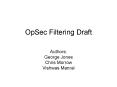OpSec Filtering Draft PowerPoint PPT Presentation