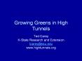 Growing Greens in High Tunnels PowerPoint PPT Presentation