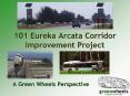 101 Eureka Arcata Corridor Improvement Project PowerPoint PPT Presentation