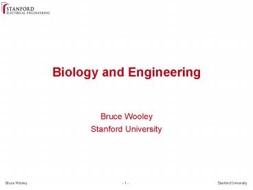 Bruce Wooley 1 Stanford University