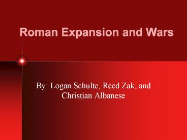 Roman Expansion and Wars
