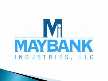 MAYBANK SHIPPING COMPANY
