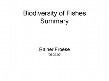 Biodiversity of Fishes Summary