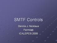 SMTF Controls