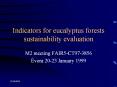 Indicators for eucalyptus forests sustainability evaluation PowerPoint PPT Presentation