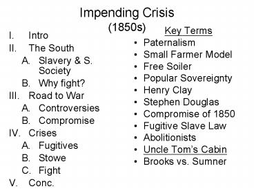Impending Crisis 1850s