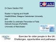 Exercise for older people in the UK: Challenges, opportunities and pathways PowerPoint PPT Presentation