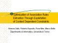 Optimization of Association Rules Extraction Through Exploitation of Context Dependent Constraints PowerPoint PPT Presentation