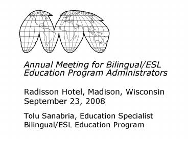 Annual Meeting for BilingualESL Education Program Administrators