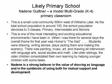 Likely Primary School Nadene Guiltner a model MultiGrade K4 primary classroom