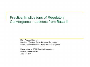 Practical Implications of Regulatory Convergence 