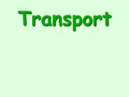 Transport
