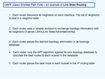 OSPF Open Shortest Path First an example of Link State Routing ...