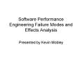 Software Performance Engineering Failure Modes and Effects Analysis PowerPoint PPT Presentation