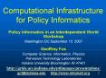 Computational Infrastructure for Policy Informatics PowerPoint PPT Presentation