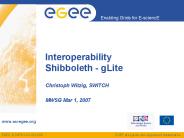 Interoperability Shibboleth - gLite
