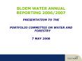 BLOEM WATER ANNUAL REPORTING 20062007 PowerPoint PPT Presentation
