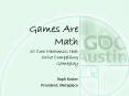 Games Are Math 10 Core Mechanics that Drive Compelling Gameplay PowerPoint PPT Presentation